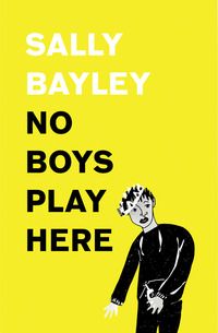 No boys play here