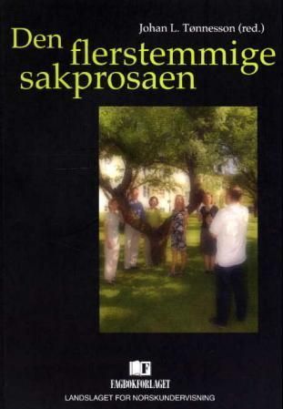 Den Flerstemmige sakprosaen