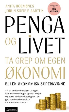 Penga og livet : ta grep om egen økonomi