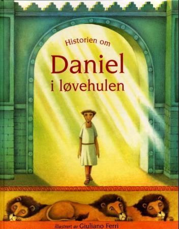 The story of Daniel in the lions' den