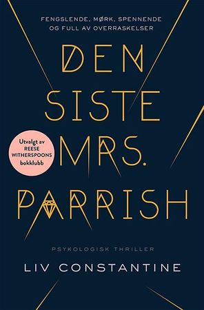 The last Mrs. Parrish