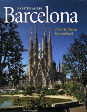 Barcelona, et katalansk fyrverkeri