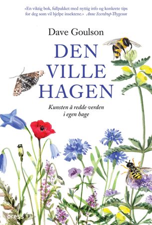 The garden jungle, or Gardening to save the planet