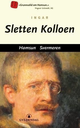Hamsun. 1. Svermeren