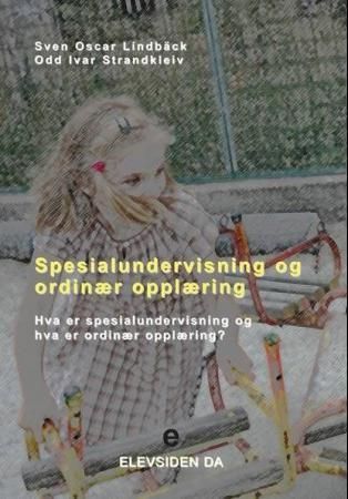 Spesialundervisning og ordinær opplæring