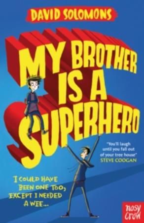 My brother is a superhero