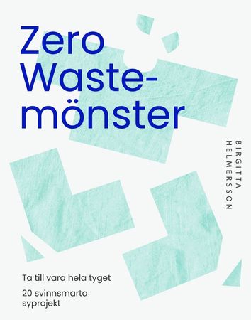 Zero waste patterns