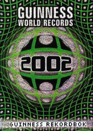 Guinness world records 2002