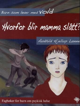 Hvorfor blir mamma slått?