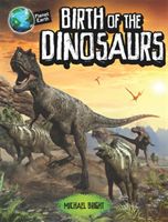 Birth of the dinosaurs