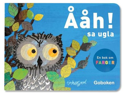 Wow! said the owl
