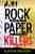 Rock paper killers