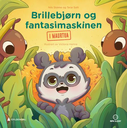 Brillebjørn og fantasimaskinen i maurtua