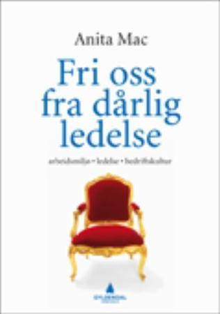 Fri os for dårlig ledelse