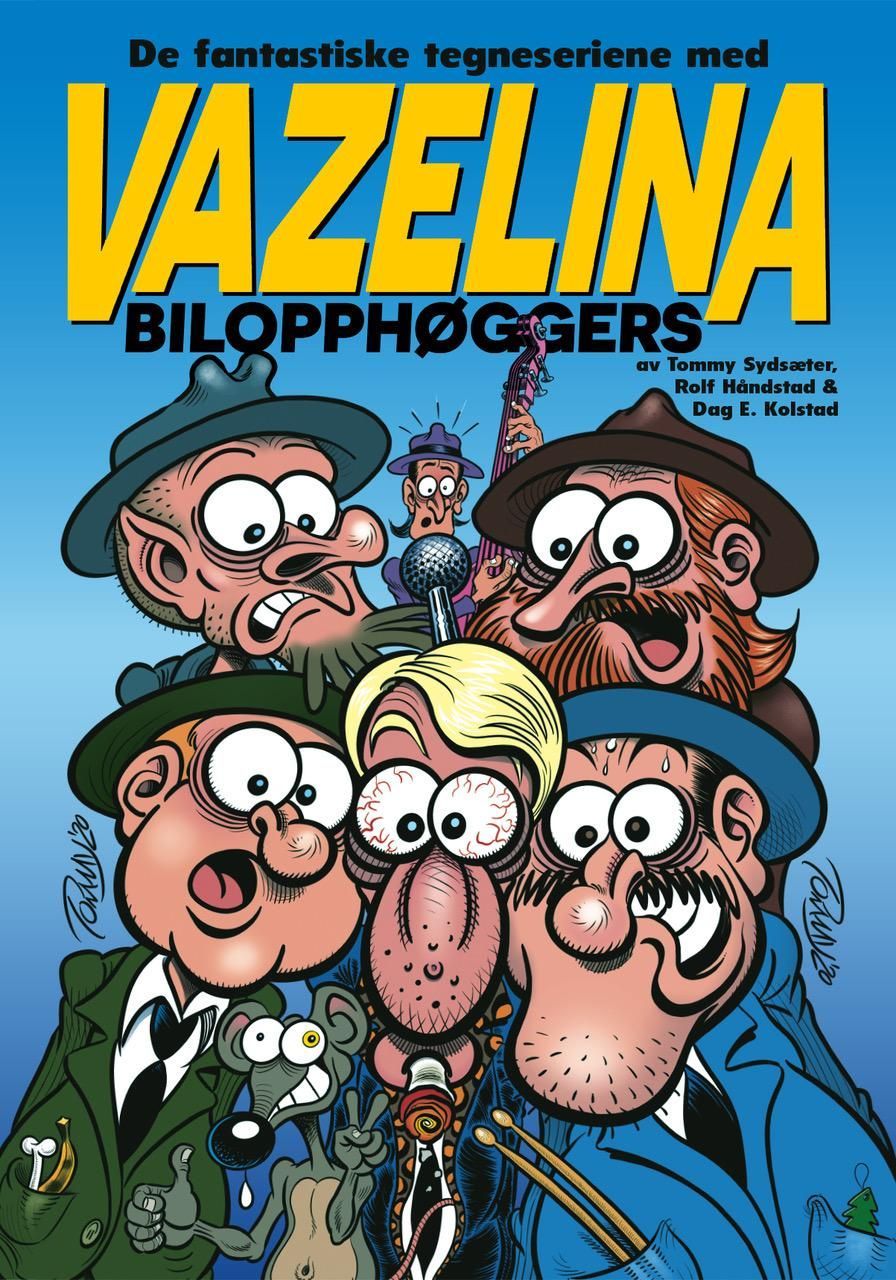 De fantastiske tegneseriene med Vazelina Bilopphøggers. Volum 2