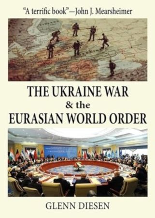 The Ukraine war & the Eurasian world order