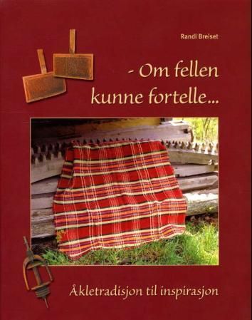 Om fellen kunne fortelle-