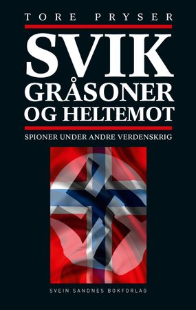 Svik, gråsoner og heltemot