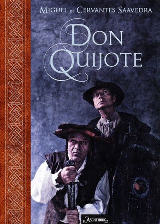 El ingenioso hidalgo Don Quijote de la Mancha