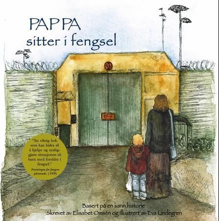 Pappa bor på fängelset