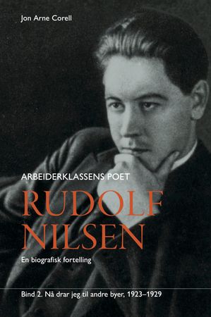 Rudolf Nilsen. Bind 2. Nå drar jeg til andre byer : 1923-1929