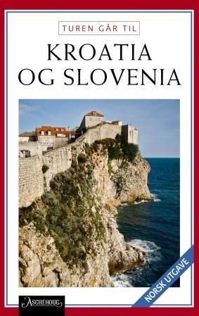Turen går til Kroatien & Slovenien