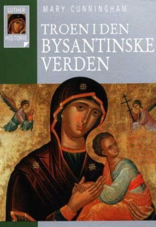 Faith in the Byzantine world