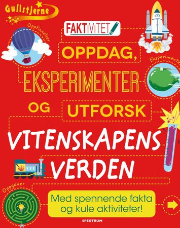 Explore, experiment and discover the world of science