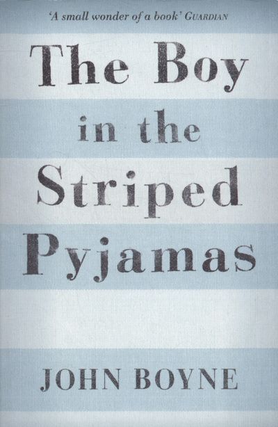 The boy in the striped pyjamas