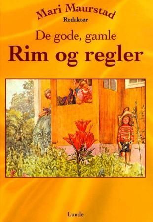 De Gode, gamle rim og regler