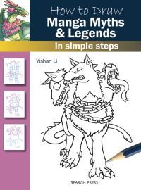 How to draw manga myths & legends in simple steps
