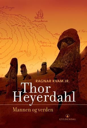 Thor Heyerdahl. Bind 2. Mannen og verden