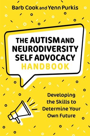 The autism and neurodiversity self-advocacy handbook
