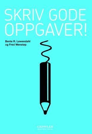 Skriv gode oppgaver!