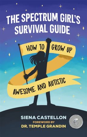 The spectrum girl*s survival guide