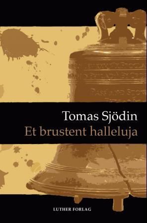Ett brustet halleluja