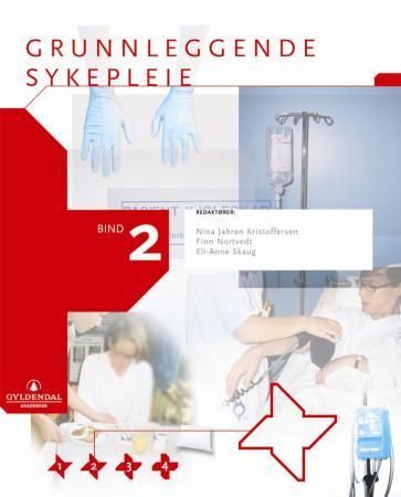 Grunnleggende sykepleie. 2