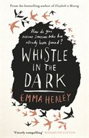 Whistle in the dark