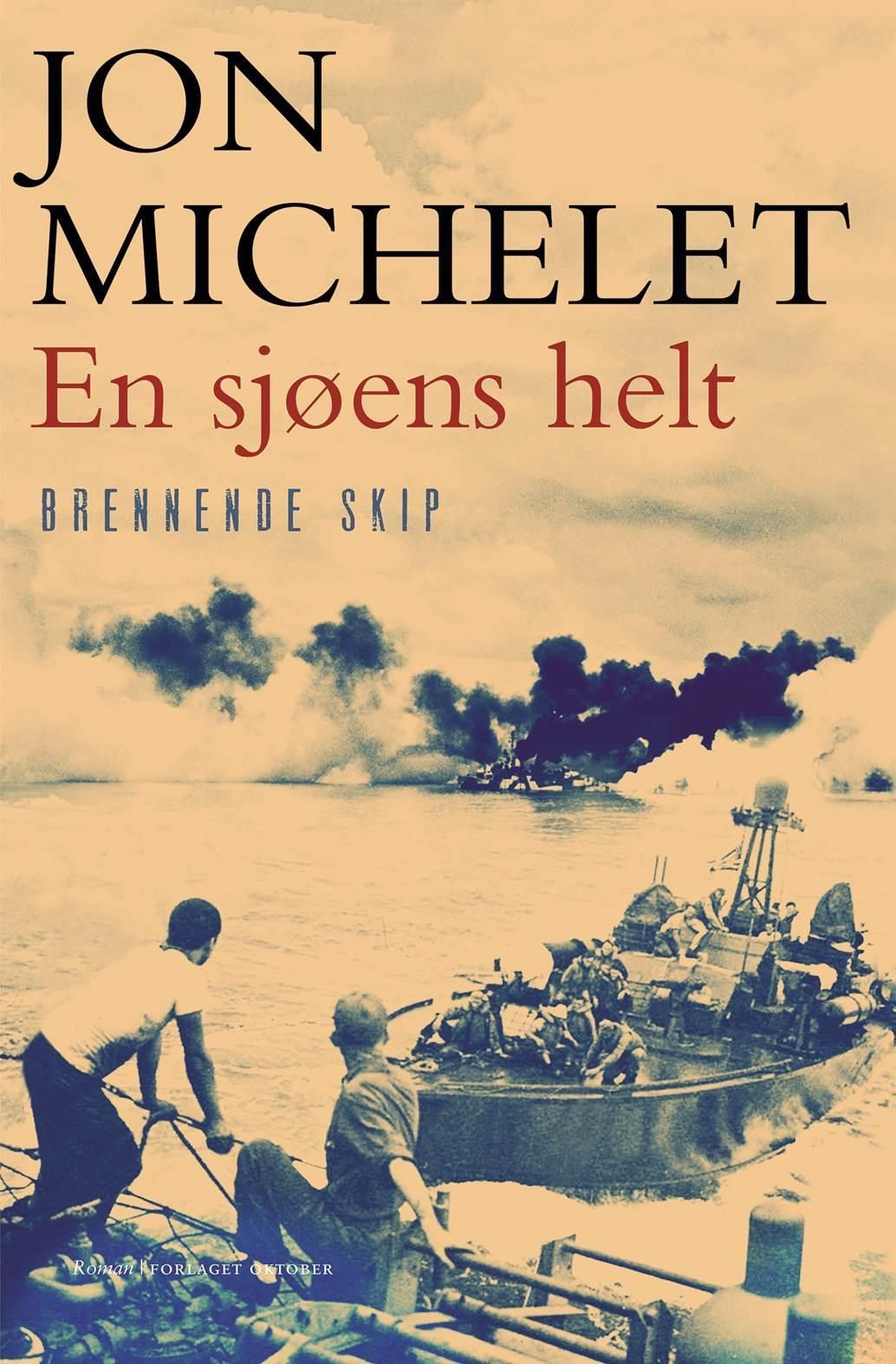 En sjøens helt. 5. Brennende skip