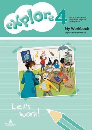 Explore 4. My workbook