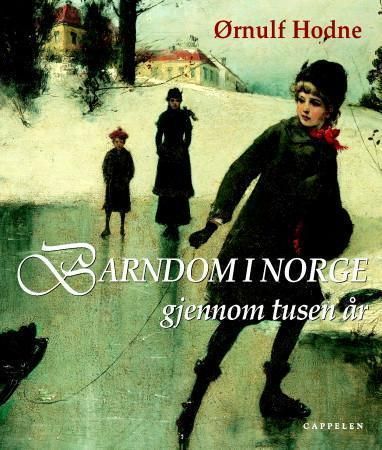 Barndom i Norge gjennom tusen år