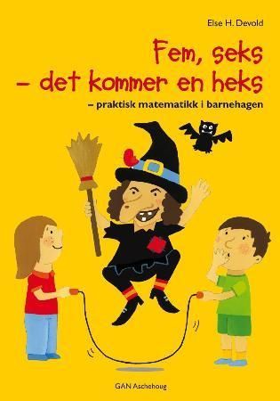 Fem, seks - det kommer en heks