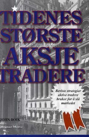 Lessons from the greatest stock traders of all time