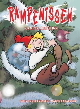 Rampenissen ramper julen inn