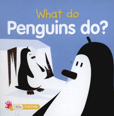 What do penguins do?