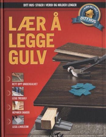 Lær å legge gulv