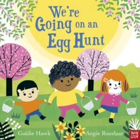 We're going on an egg hunt