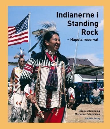 Indianerna på Standing Rock