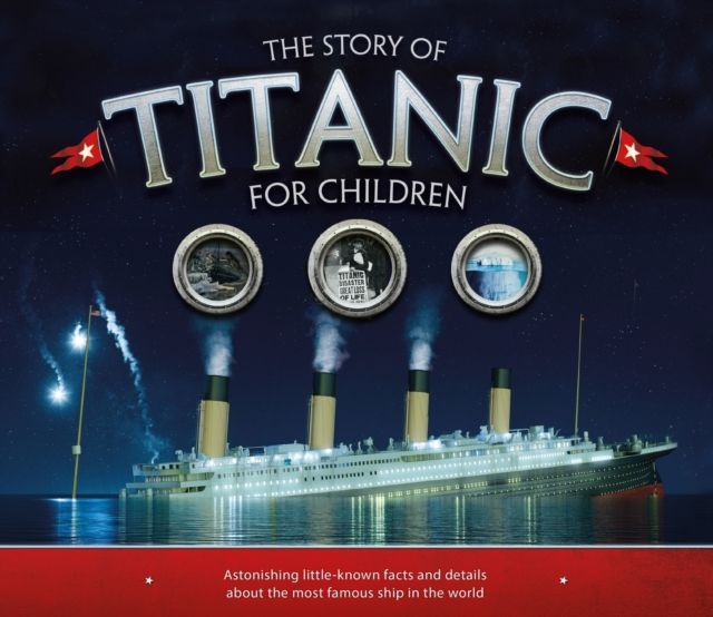 The story of Titanic for children