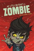 My little brother's a zombie